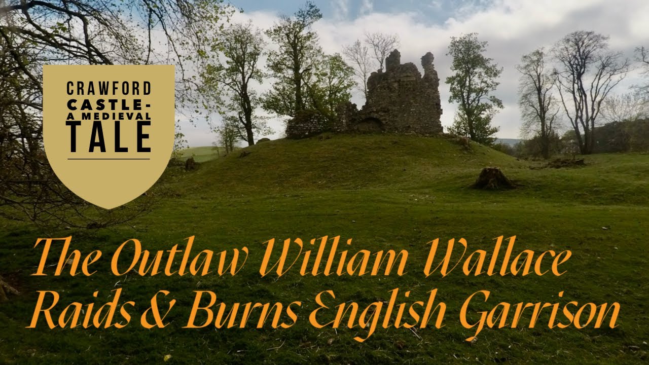 Crawford Castle- A Medieval Tale