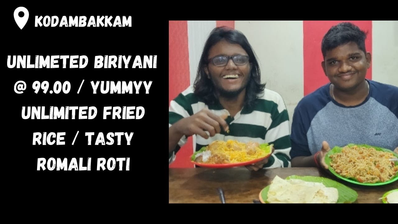 MEETING POINT | Unlimited biriyani @ 99 | unlimited chicken fried rice | roomali roti | Kodampakkam