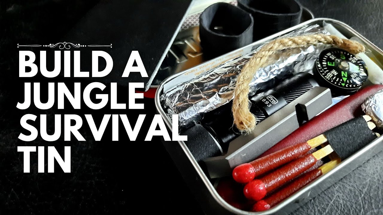 How to Build a Jungle Survival Tin for 48-hour Survival 