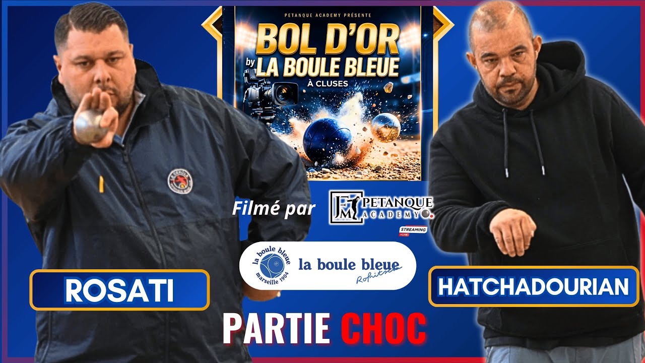 5 Tirs au But !🔥ROSATI vs HATCHADOURIAN 1er BOL D’OR by La Boule Bleue 2026