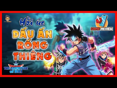 Review Game | The Adventure of Dai - Dấu Ấn Rồng Thiêng | Mọt Game Mobile