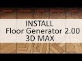 Install Floor Generator 2.00 for 3dsmax 2014 - 2016