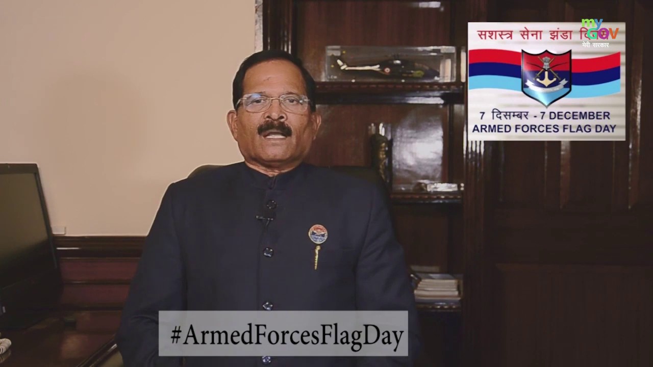 Armed Forces Flag Day message by Shri.Shripad Yesso Naik ( Raksha rajya mantri ).