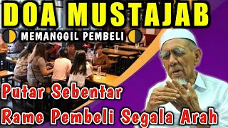 DOA MUSTAJAB PELARIS DAGANGAN 🔰 PUTAR 1X MEMANGGIL PEMBELI DENGAN CEPAT || DOA PELARIS DAGANGAN