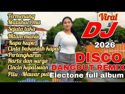 DISCO REMIX DANGDUT TELARIS PALING POPULER TERBAIK DI 2026 SUMPAH ASIKNYA BIKIN NAGIH DAN BIKIN HEPY