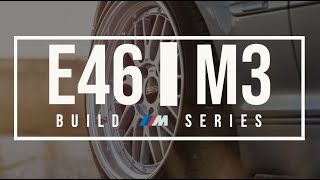 BBS LM WHEELS REVIEW AND INSTALL FOR THE M3 | EPISODE 12 | EPIC E46 M3 BUILD SERIES