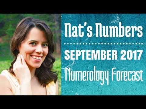 Your SEPTEMBER 2017 Numerology Forecast with Nat's Numbers