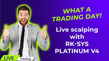What a trading day! Live scalping with RK-Sys Platinum v4