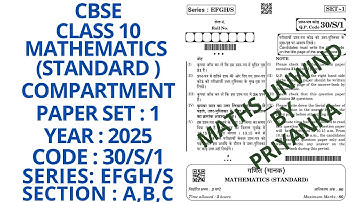 CBSE CLASS 10  SET 1 CODE 30/S/1 SERIES EFGH/S  COMPARTMENT PAPER 2025 MATHEMATICS STANDARD SOLUTION