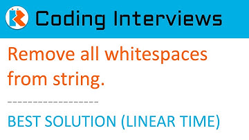 Best way to Remove all white spaces from a string. Linear-Time Solution