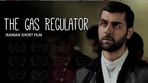 [Iranian Short Film]- The Gas Regulator - English Subtitle