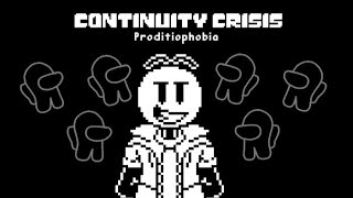 ContinuityCrisis - Proditiophobia (v5) [A Henry Stickmin Megalo]