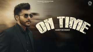 On Time (Official video) -Amrit Bhinder | Sag Sandhu | Niyamat Production | Latest Punjabi Song 2024 Resimi