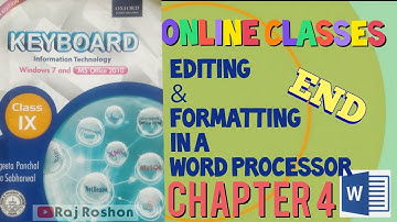 COMPUTER SCIENCE| CLASS 9| Chapter 4 EDITING & FORMATTING IN W.P.| SEBA ASSAM| ( End)