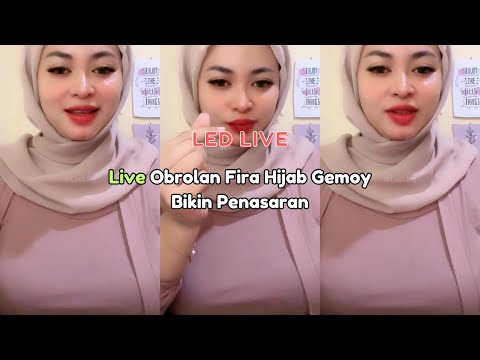 Live Obrolan Fira Hijab Gemoy Bikin Penasaran