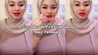 Live Obrolan Fira Hijab Gemoy Bikin Penasaran