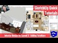 SketchUp Interior Design for Layout Part 3 - Adding Furniture