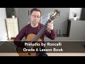 Preludio by Roncalli - Grade 6 Lesson Book for Classical Guitar