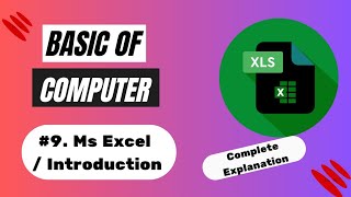 #9. MS Excel: Introduction || Complete Explanation ( Basic To Advance )