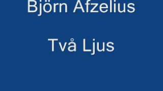 Björn Afzelius - Två Ljus chords