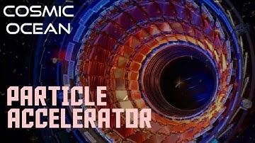 Particle Accelerator - Explained