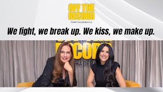 Off the Record con Martha Debayle: We fight, we break up We kiss, we make up