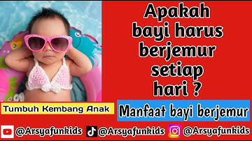 Apakah bayi harus berjemur setiap hari ? @ArsyaFunKids