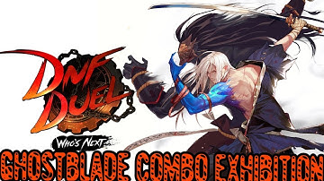 DNF Duel - Ghostblade Combo Exhibition