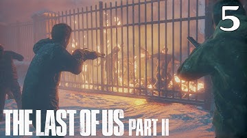 The Last of Us Part II - 100% Walkthrough: Part 5 - The Horde & The Chalet (No Commentary)