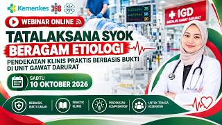 TATALAKSANA SYOK BERAGAM ETIOLOGI : PENDEKATAN KLINIS PRAKTIS BERBASIS BUKTI DI UNIT GAWAT DARURAT