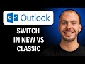 How to Switch In Outlook New vs Classic (Easiest Way) (2026 Guide)