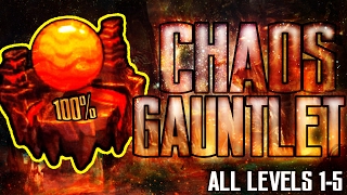 [CHAOS GAUNTLET] ALL LEVELS 100% [LEVEL 1-5] - GEOMETRY DASH 2.1 [THE LOST GAUNTLETS]