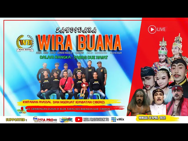 🔴Live Streaming  MALAM Sandiwara WIRA BUANA Ds.Gembongan Dusun 1 - Kec.Babakan Minggu 14-04-24 class=