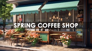 Spring Starbucks Coffee Shop Music - You Can Work Or Study In Starbucks&#39; Jazz Music Space