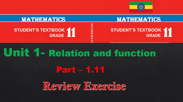 New Curriculum Grade 11 mathematics Tutorial unit 1 part 11/ Review exercise