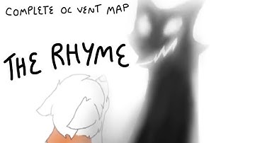~The Rhyme~ Oc Vent/Bullying Map - COMPLETE