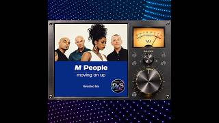 M People - Moving On Up (Revisited Mix by Dn'B)