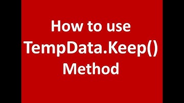 How to use TempData.Keep() Method