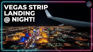 The Strip Side of Vegas @ Night! Landing at The Las Vegas Airport 