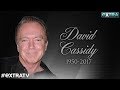 ‘Extra’s’ Final Interview with David Cassidy and Our Favorite Memories of Him
