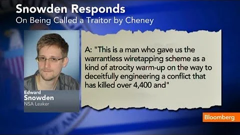 Edward Snowden: Dick Cheney Calling Me a Traitor I...