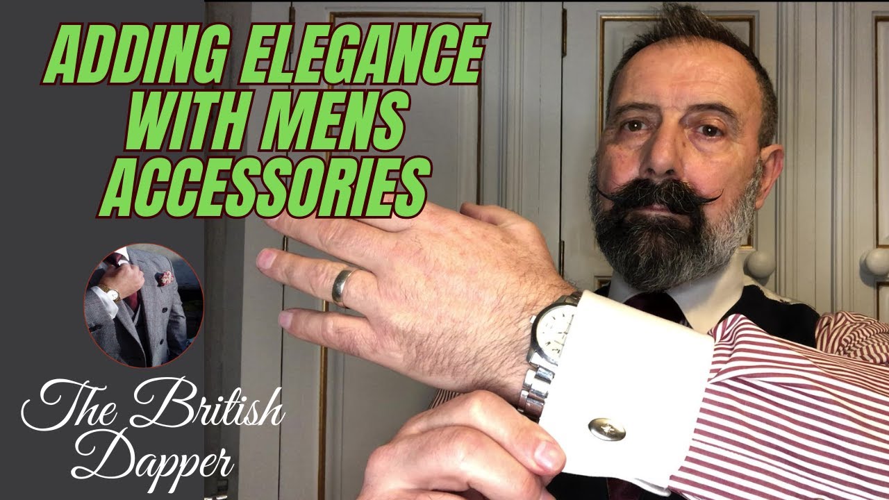 Adding Elegance With Men's Accessories 