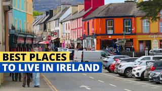 10 Best Places To Live In Ireland For A Peaceful Life