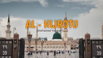 Mohamed Youssef - al-hijrotu - speed up (lirik terjemahan)