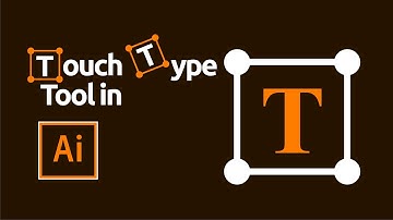 How the Touch Type Tool Works in Illustrator | GFX