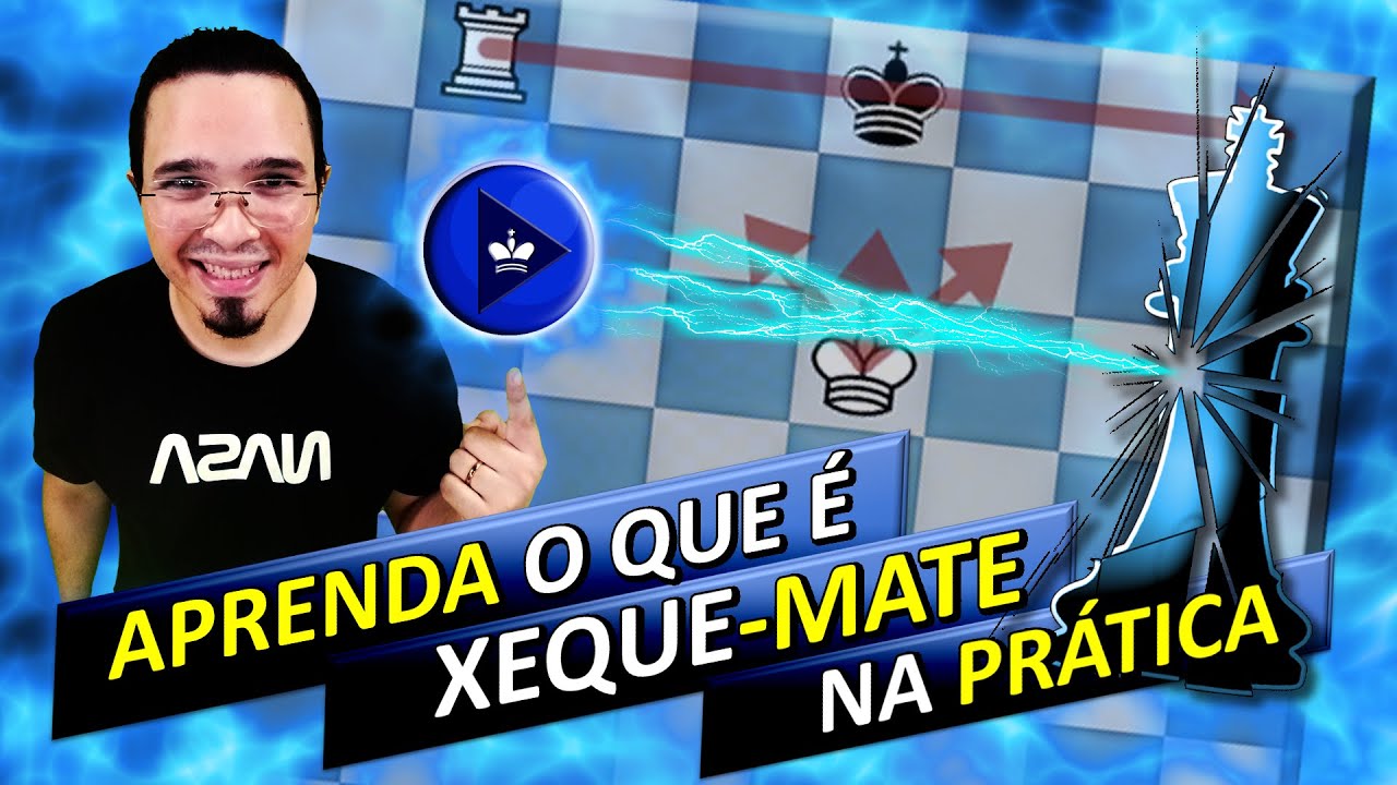 Aprenda todos os Xeque-Mates Elementares 