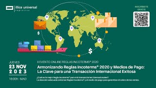 Evento online: 'Armonizando Reglas Incoterms®2020 y Medios de Pago' con Antonio Cuadra Evento online: 'Armonizando Reglas Incoterms®2020 y Medios de Pago' con Antonio Cuadra