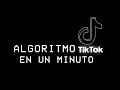 Cómo funciona el algoritmo de tiktok - En 1 minuto