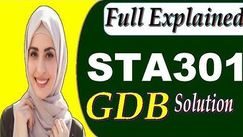 Sta301 gdb 2 solution|| Sta301 gdb 2 spring 2020|| Sta301 gdb 2 solved|| Student life