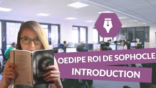 Oedipe Roi de Sophocle : Introduction - Littérature - digiSchool